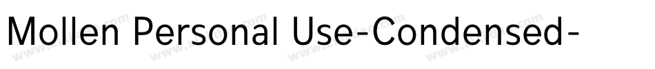 Mollen Personal Use-Condensed字体转换